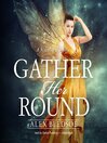 Cover image for Gather Her Round